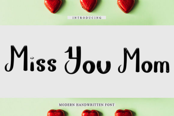 Miss You Mom: A Handwritten Font for Branding