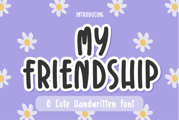 My Friendship Font: A Handwritten Typeface for Branding